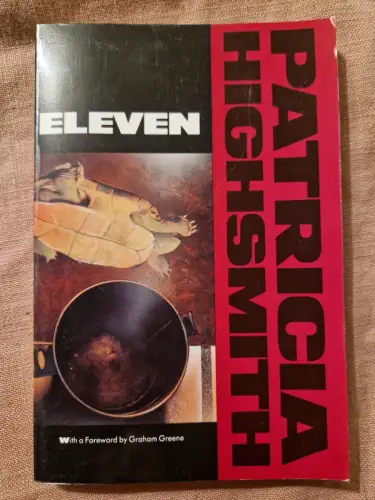 Eleven (Highsmith, Patricia) Highsmith, Patricia: