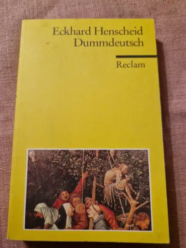 Dummdeutsch Henscheid, Eckhard: