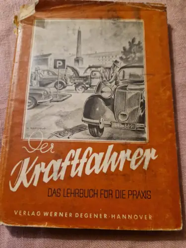 Der Kraftfahrer - Ein Lehrbuch f.d. Praxis. Klemm, Alfred: