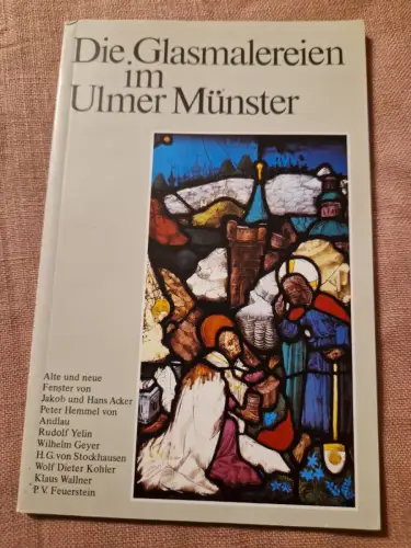 Die Glasmalereien im Ulmer Münster