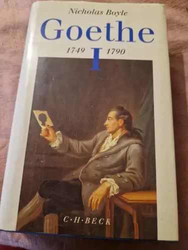 Goethe Bd. 1: 1749-1790 Boyle, Nicholas und Holger Fliessbach: