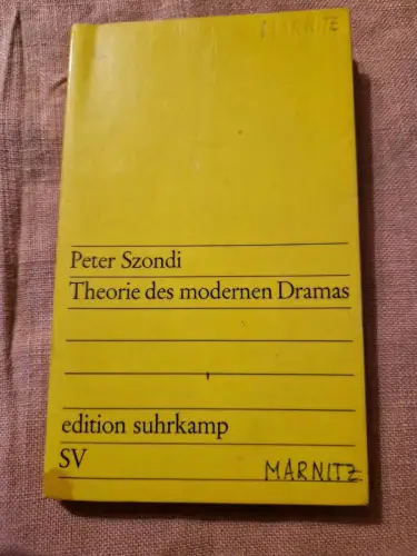 Theorie des modernen Dramas Szondi, Peter: