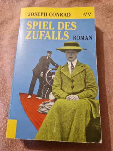 Spiel des Zufalls. Conrad, Joseph: