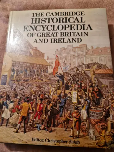 The Cambridge Historical Encyclopedia of Great Britain and Ireland Haigh, Christ