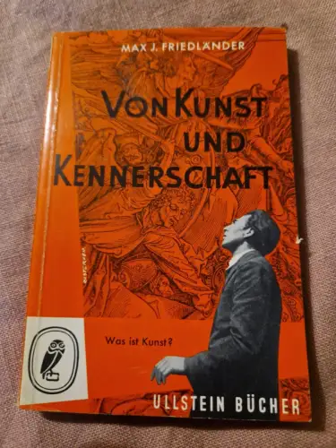Von Kunst und Kennerschaft. Friedländer, Max J.: