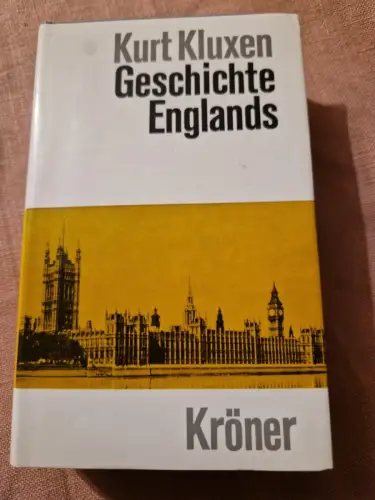 Geschichte Englands Kluxen, Kurt: