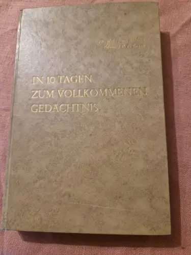 In 10 Tagen zum volkommenen Gedächtnis