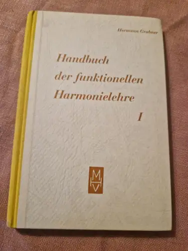 Handbuch der funktionellen Harmonielehre 1 Grabner, Hermann: