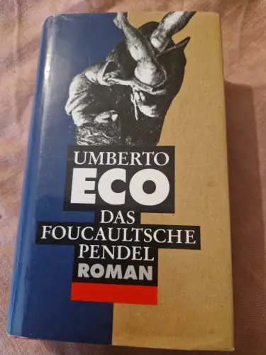 Das Foucaultsche Pendel Umberto Eco: