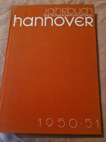 Jahrbuch der Technischen Hochschule Hannover 1950-51