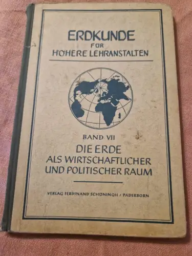 Erdkunde für Höhere Lehranstalten - Band VII