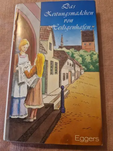 Das Zeitungsmädchen vom Heiligenhafen Kraetke-Rumpf, Emmy: