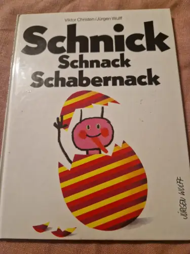 Schnick Schnack Schabernack Christen, Viktor und Jürgen Wulff: