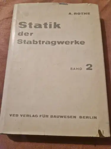 Statik der Stabtragwerke - Band 2 Rothe, A:
