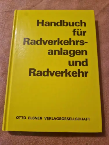Handbuch für Radverkehrsanlagen und Radverkehr