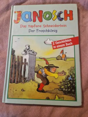 Das tapfere Schneiderlein und Der Froschkönig , Janosch: