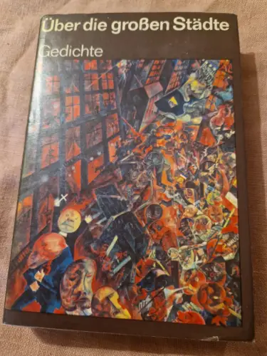Über die großen Städte - Gedichte 1885 - 1967