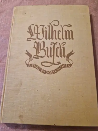 Lustige Bildgeschichten Busch, Wilhelm:
