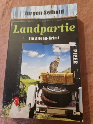 Landpartie Ein Allgäu-Krimi Seibold, Jürgen: