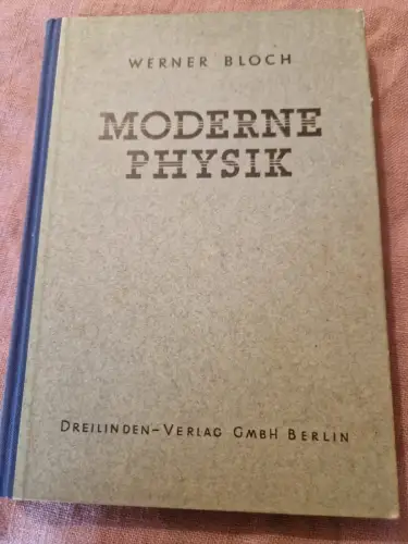 Moderne Physik Bloch, Werner:
