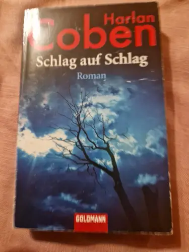 Schlag auf Schlag Roman Coben, Harlan und Gunnar Kwisinski: