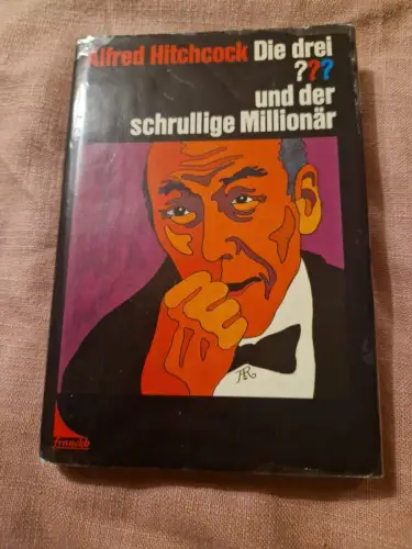 Die drei ??? und der schrullige Millionär Hitchcock, Alfred, M V Carey und Leono