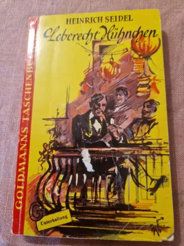 Lebrecht Hühnchen Seidel, Heinrich: