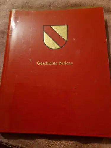 Geschichte Badens in Bildern : 1100 - 1918. Schwarzmaier, Hansmartin (Mitwirkend