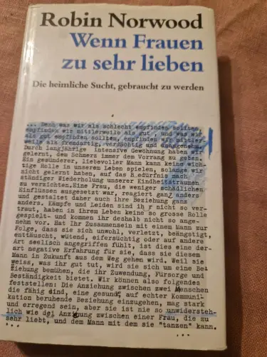 Wenn Frauen zu sehr lieben - die heimliche Sucht, gebraucht zu werden. Norwood, 