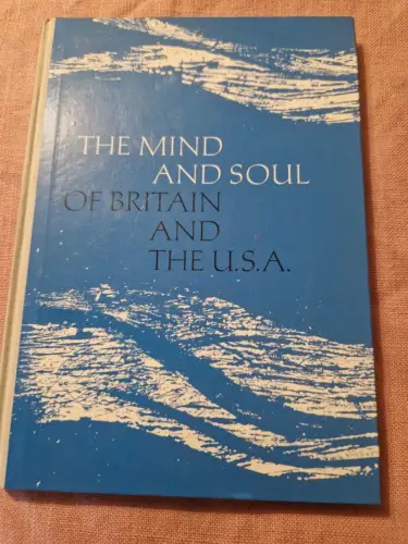 The Mind and Soul of Britain and the U.S.A