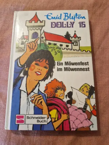 Dolly 15 - Ein Möwenfest im Möwennest Blyton, Enid: