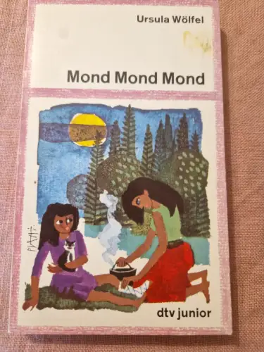 Mond Mond Mond Wölfel, Ursula: