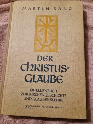 Der Christus Glaube Rang, Martin: