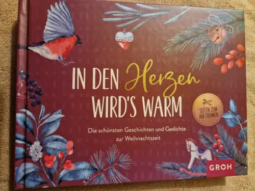 In den Herzen wird's warm - die schönsten Geschichten und Gedichte zur Weihnacht