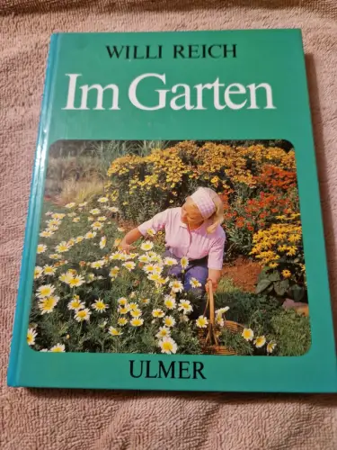 Im Garten Reich, Willi: