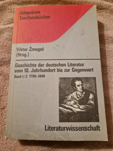 Geschichte der deutschen Literatur vom 18 Jahrhundert bis zur Gegenwart