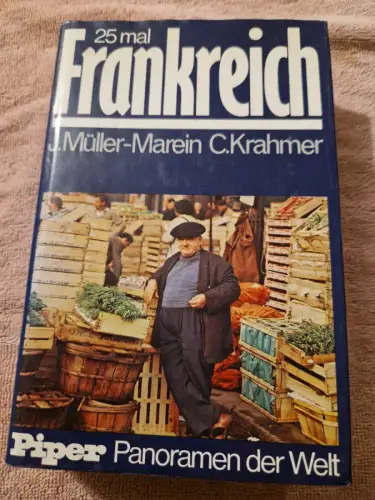 25mal Frankreich. Müller-Marein, Josef und Catherine Krahmer: