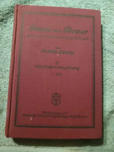 tern und Steuer - Handbuch für die Unterweisung der Jugend - 3. Christliche Lebe