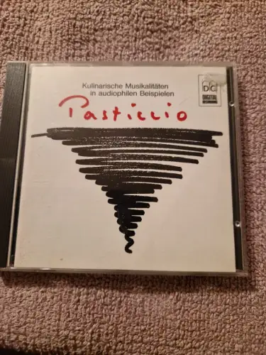 Pasticcio - Kulinarische Musikalitäten in audiophilen Beispielen