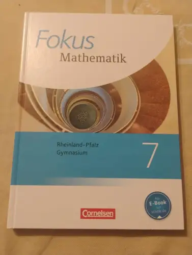 Fokus Mathematik - Rheinland-Pfalz - Ausgabe 2015 - 7. Schuljahr Schulbuch Dörr,
