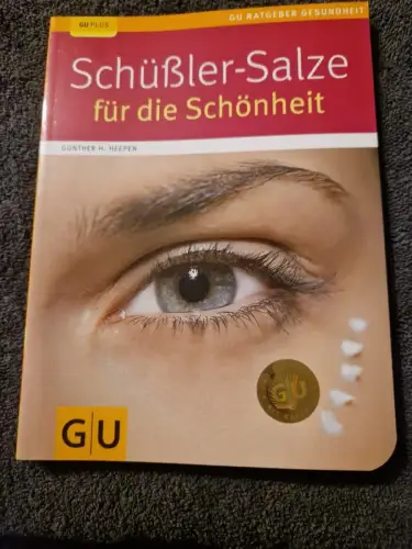 Schüßler-Salze für die Schönheit Heepen, Günther H.: