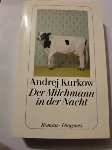 Der Milchmann in der Nacht Kurkow, Andrej und Sabine Grebing: