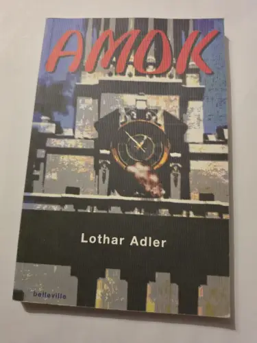 Amok Eine Studie Adler, Lothar: