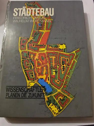 Städtebau Tamms, Friedrich und Wilhelm Wortmann: