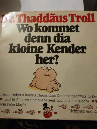 Wo kommet denn dia kloine Kender her? A Bilderbuach über a hoikels Thema ohne Dr