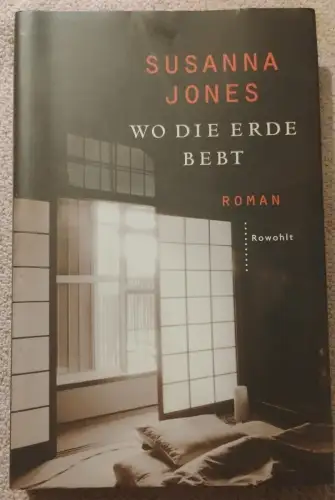 Wo die Erde bebt Jones, Susanna: