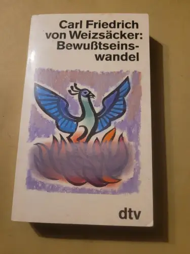 Bewusstseinswandel Weizsäcker, Carl F von: