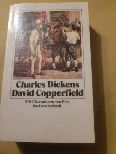 David Copperfield Dickens, Charles und Leo Feld:
