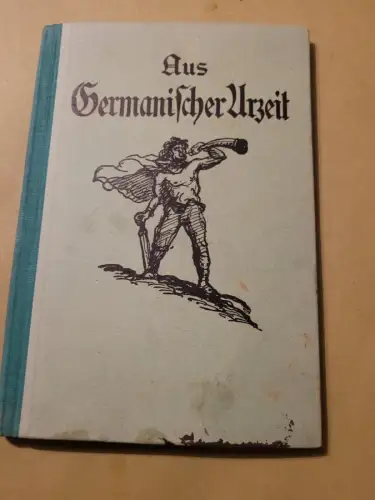 Aus Germanischer Urzeit