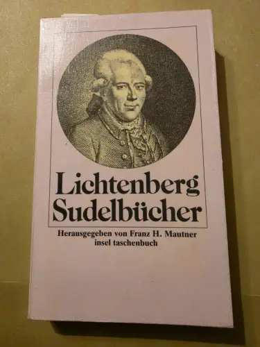 Sudelbücher Lichtenberg, Georg Christoph, Franz H. Mautner und Franz H. Mautner: